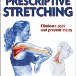 Prescriptive Stretching